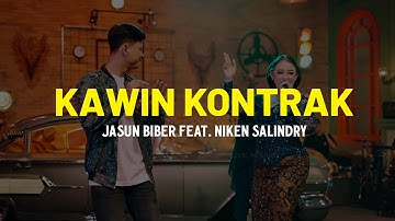 JASUN BIBER FEAT. NIKEN SALINDRY - KAWIN KONTRAK (LIRIK)