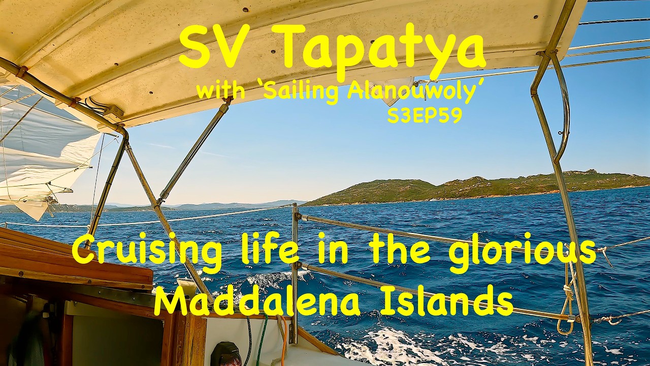 ⁣Cruising life in the glorious Maddalena Islands - SV Tapatya S3EP59
