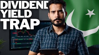 PSX Investors Beware 🚨 High Dividend Yield ≠ Good Investment