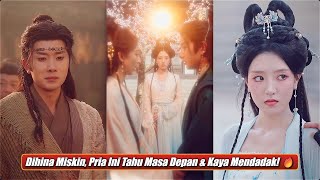 Dihina Miskin, Pria Ini Tahu Masa Depan \u0026 Kaya Mendadak! 🔥