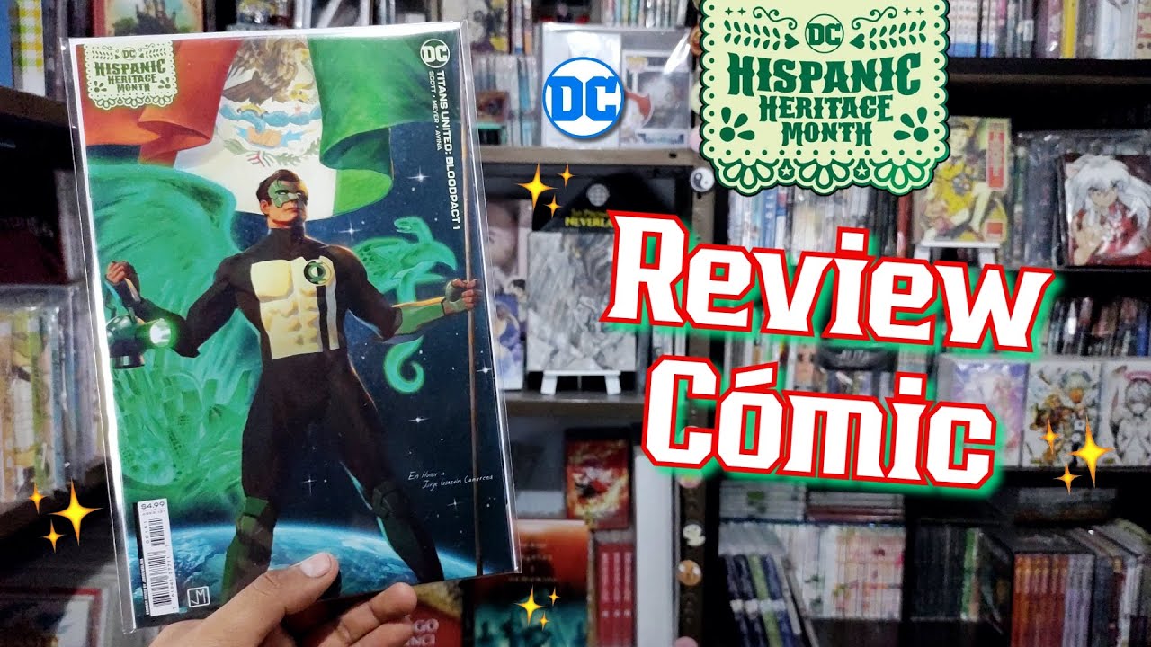 Titans United: Bloodpact #1 Cvr C Hispanic Heritage Month • Jorge Molina | Unboxing y Review Comic