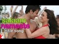Salaam Namaste Song | Saif Ali Khan, Preity Zinta | Kunal Ganjawala, Vasundhara Das | Vishal-Shekhar
