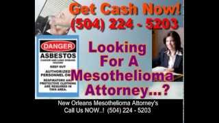 New Orleans Mesothelioma Attorneys 504 224 5203 | New Orleans Mesothelioma Attorneys