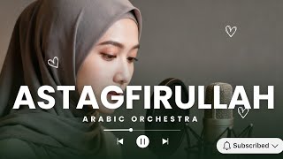 Astagfirullah ‼️lagu dari opic ini di rubah menjadi Arabic Orchestra jadi beda banget