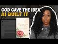 God gave me the idea. AI helped me build it. Here's How I Did It in Minutes.