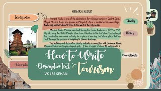 HOW TO WRITE DESCRIPTIVE TEXT ( TOURISM)