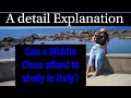 How middle class can also Study in Italy? Watch full video