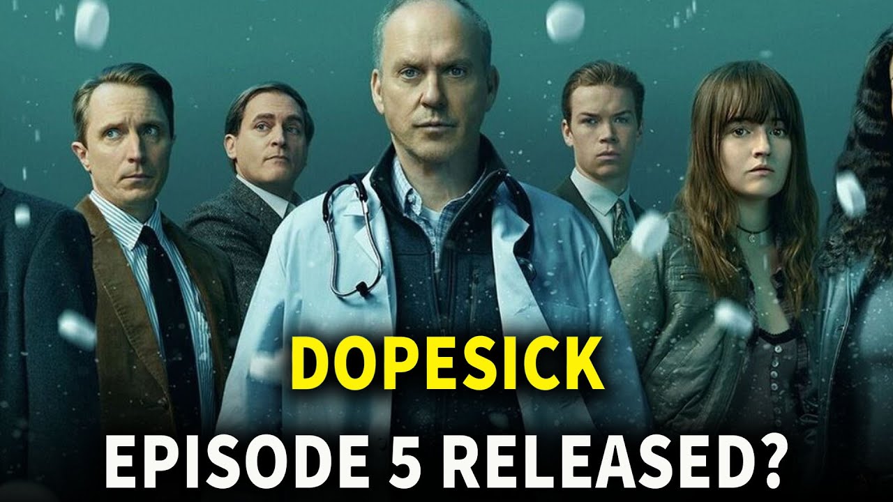 DOPESICK EPISODE 5 RELEASE DATE - YouTube