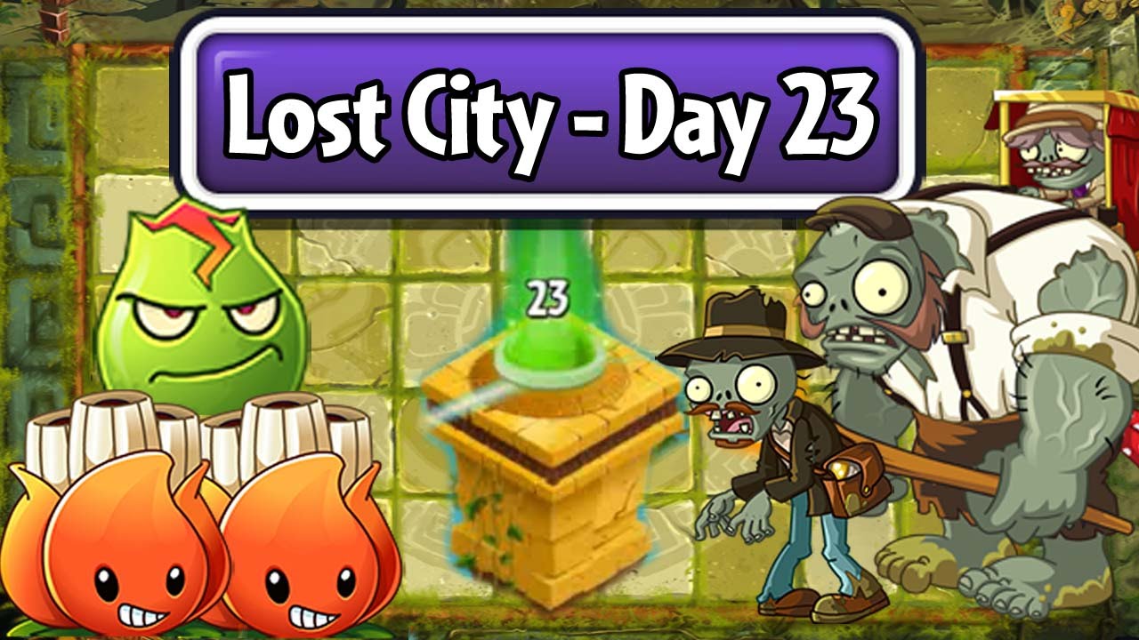 Plants vs Zombies 2 - Lost City Day 23 - YouTube