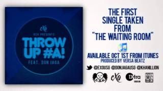 EXO - Throw Up #A! Feat.Don Jaga (BBC 1Xtra Rip)