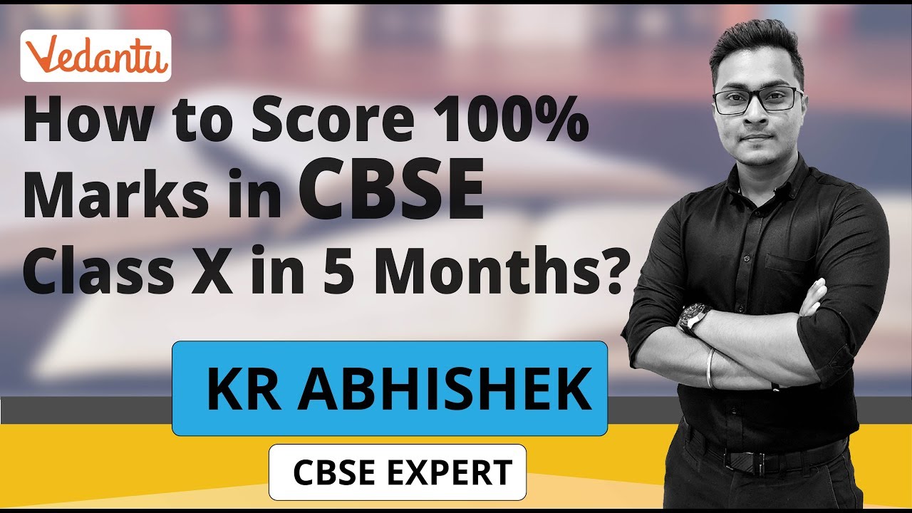 how-to-score-100-in-cbse-class-10-in-5-months-best-study-tips
