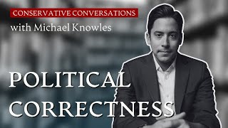 Michael Knowles, William F. Buckley Jr., and Political Correctness
