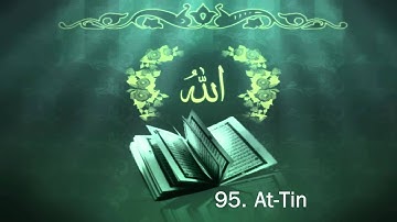 Surah 95. At-Tin - Sheikh Maher Al Muaiqly