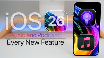 iOS 26 - 20 New Apple Music and Podcasts Features