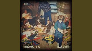 Christmas To Me - Riley Green