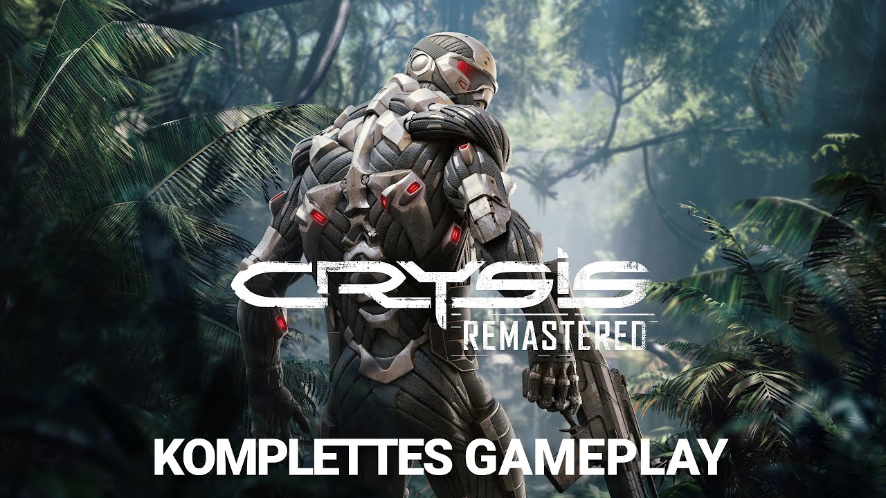 CRYSIS Remastered - Komplettes Gameplay [Deutsch/German] [Gameplay/Walkthrough] [PC]