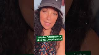 Why Don’t Narcissists Give You Compliments | #narcissist
