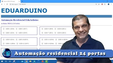 Automação Residencial via Internet com o Arduino Mega acionando 24 portas.
