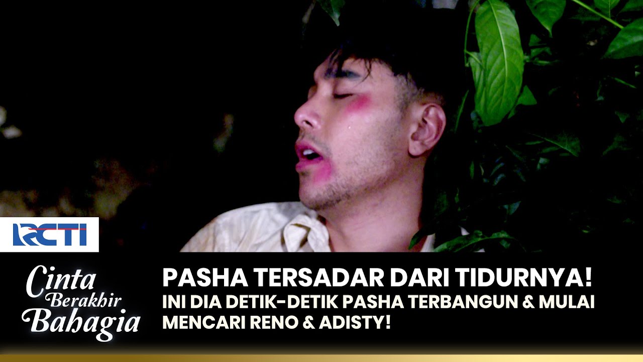 PASHA TERSADAR! Adisty & Reno Panik Tak Kunjung Menemukan Pasha! | CINTA BERAKHIR BAHAGIA | EPS.11