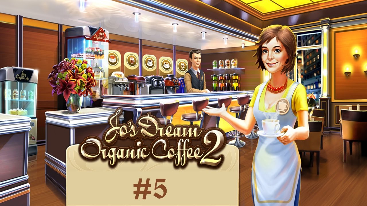 Jo's Dream: Organic Coffee 2 - Part (#5) (Playthrough) (PC/HD 1080p)