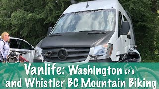 Vanlife: Washington and Whistler Blackcomb mountain biking Also we rescued ducklings. ep 8