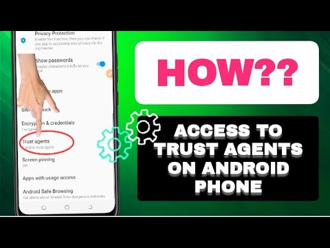 How To Access To Trust Agents On Android Phone - YouTube