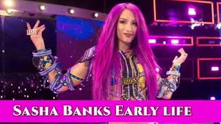 Sasha Banks Childhood & Life Before WWE Details