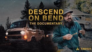 Descend on Bend - The Documentary