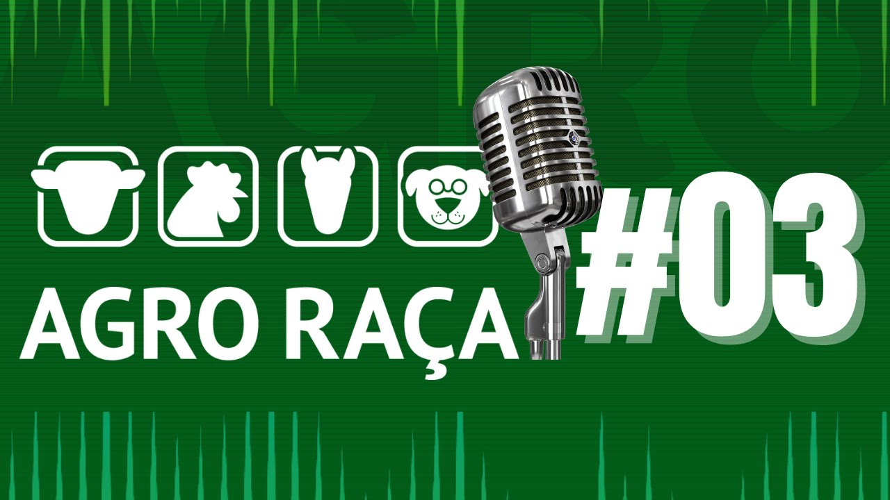 Agro Raça Podcast - Pessoas Sucesso ou Fracasso nas Fazendas #003 - YouTube