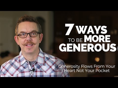 Video: How To Become Generous