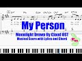 「My Person」韓国ドラマ【雲が描いた月明り】OST~歌:Park BoGum 歌詞&伴奏付き楽譜