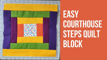 Super Easy Beginner-friendly quilt block tutorial - Courthouse Steps
