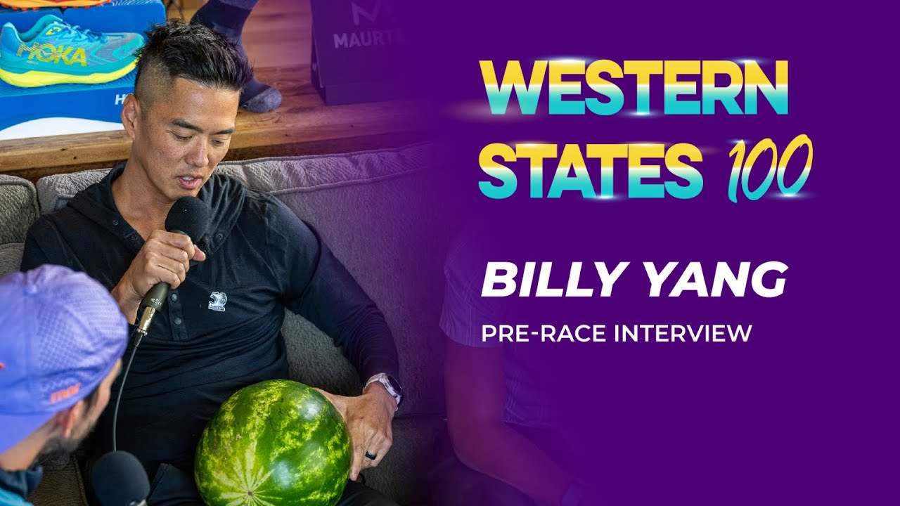 Billy Yang | 2023 Western States 100 Pre-Race Interview