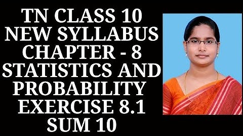 10th Maths Ch-8 Statistics and Probability | Ex-8.1 (10th sum) | Samacheer One plus One channel