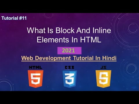 HTML Tutorial - What Is Block And Inline Elements In HTML || Web Development Tutorial #11
