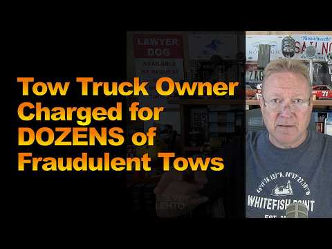 Owner of Towing Company Accused Of DOZENS of Fraudulent Tows