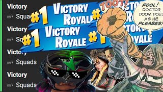 4 Wins in a ROW w/Dr. Doom (Fortnite)