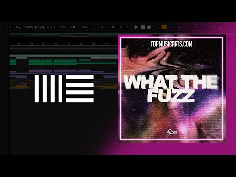 Deeper Purpose, Dansyn, MERYLL - What The Fuzz (Ableton Remake)