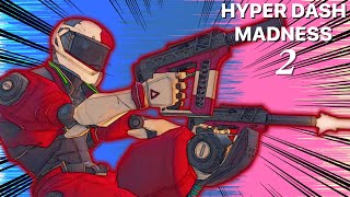 Hyper Dash Madness 2: Captain Kickass