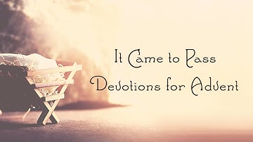 Introduction: Advent Devotionals