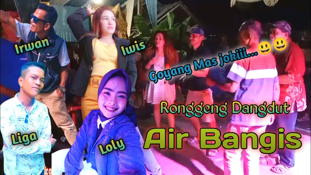 Ronggeng Dangdut// Air Bangis-live rr music- voc. irwan. iwis. liga. loly..