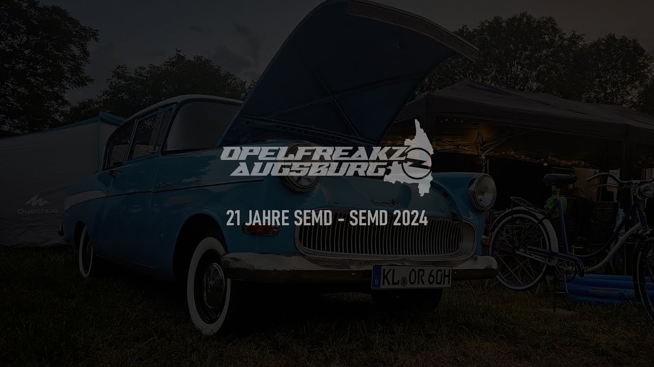 Semd Rockt! 2024 - Opeltreffen - Höher, Schneller, Weiter! - OpelFreakz Augsburg