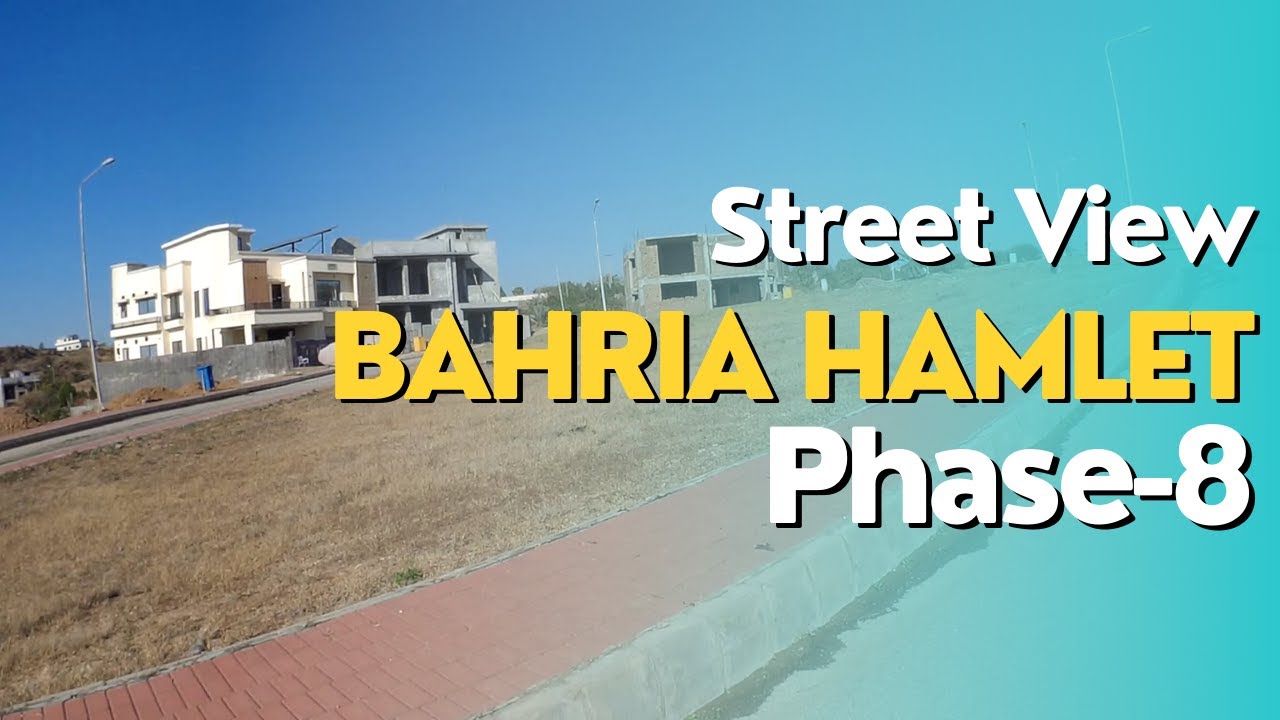 Street View Bahria Hamlet Bahria Phase 8 Rawalpindi Jan 2023 YouTube