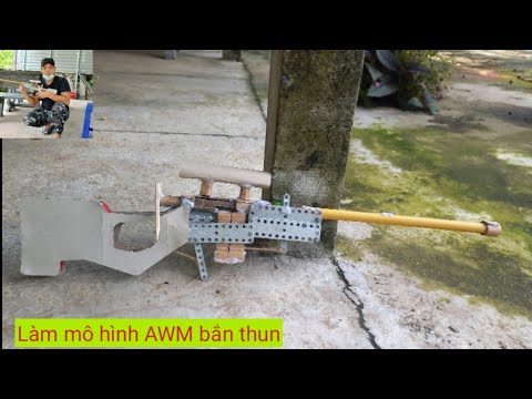 Làm mô hình AWM bắn thun từ bộ lắp ghép. - YouTube