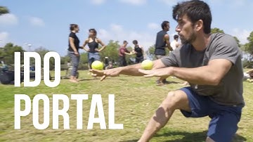 PLAY IS BIGGER THAN HUMANITY | Ido Portal - Just Move