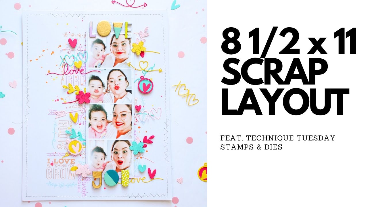 Scrapbook Layout feat. Technique Tuesday Stamps & Dies