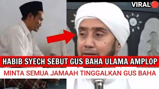 Habib Syech Berulah Sebut Gus Baha Ulama Amplop 