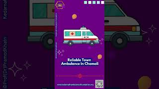 Shriram Ambulance Services  In  Chamoli : 24x7 Emergency Care💊👨‍⚕️🔥🩺#shriramambulanc