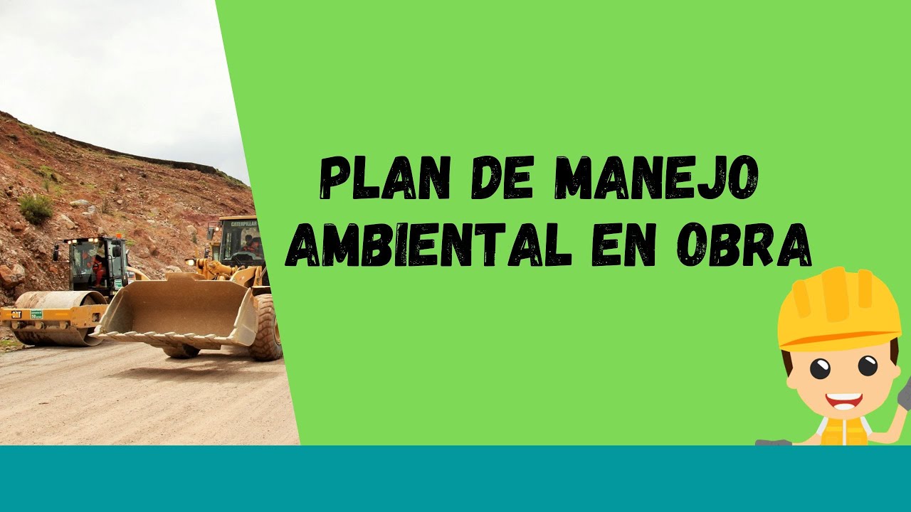 PLAN DE MANEJO AMBIENTAL EN OBRA