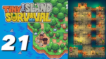 TINY ISLAND SURVIVAL Gameplay Walkthrough Part 21 - iOS | ANDROID